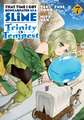 That Time I Got Reincarnated as a Slime: Trinity in Tempest (Manga) 07