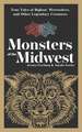 Monsters of the Midwest