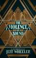 The Violence of Sound