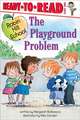 The Playground Problem: Ready-To-Read Level 1