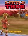 Little Thor: Never Quit Volume 1