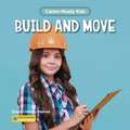 Build and Move