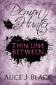 The Thin Line Between: A Demon Hunter Novel