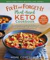 Fix-It and Forget-It Plant-Based Keto Cookbook: Healthy and Delicious Low-Carb, Vegan Recipes