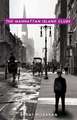 The Manhattan Island Clubs: A John Le Brun Novel, Book 3