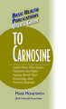 User's Guide to Carnosine