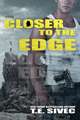 Closer to the Edge: Playing with Fire, Book 4