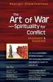 The Art of War--Spirituality for Conflict