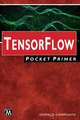 Tensorflow Pocket Primer