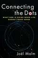 Connecting the Dots: What God is Doing When Life Doesn't Make Sense