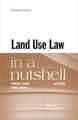 Land Use Law in a Nutshell