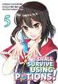 I Shall Survive Using Potions (Manga) Volume 5