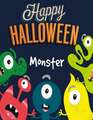 Monster: Happy Halloween: Coloring Book for Kids (Happy Halloween)