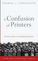 A Confusion of Printers