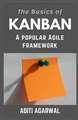 The Basics of Kanban: A Popular Agile Framework