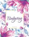 Budgeting Planner: Floral Watercolor 12 Month Financial Planning Journal, Monthly Expense Tracker and Organizer, Home Budget Book