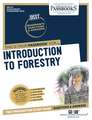 Introduction to Forestry (Dan-24): Passbooks Study Guide Volume 24