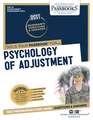 Psychology of Adjustment (Dan-34): Passbooks Study Guide Volume 34