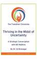 Thriving in the Midst of Uncertainty: A Strategic Conversation with Bill Watkins