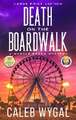 Death on the Boardwalk - Large Print Edition