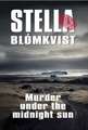 Blomkvist, S: Murder Under the Midnight Sun