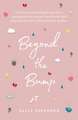 Beyond the Bump
