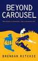 Beyond Carousel