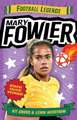 Mary Fowler: Football Legends