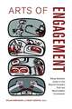 Arts of Engagement: Taking Aesthetic Action In & Beyond Canadas Truth & Reconciliation Commission