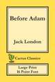 Before Adam (Cactus Classics Large Print)