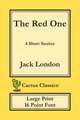 The Red One (Cactus Classics Large Print)