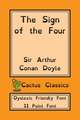 The Sign of the Four (Cactus Classics Dyslexic Friendly Font)