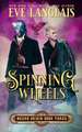 Spinning Wheels