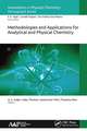 Methodologies and Applications for Analytical and Physical Chemistry