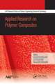 Applied Research on Polymer Composites