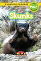 Skunks