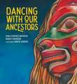 Dancing with Our Ancestors