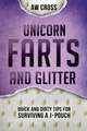 Unicorn Farts and Glitter