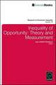 Inequality of Opportunity – Theory and Measurement