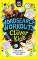 Moore, G: Wordsearch Workouts for Clever Kids