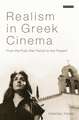 Realism in Greek Cinema: From the Post-War Period to the Present