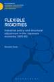 Flexible Rigidities: Industrial Policy and Structural Adjustment in the Japanese Economy, 1970-1980