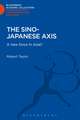 The Sino-Japanese Axis: A New Force in Asia?