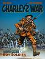 Charley's War: The Definitive Collection, Volume One: Boy Soldier