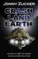 Crash Land Earth