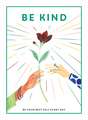 Be Kind