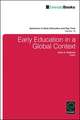 Early Education in a Global Context