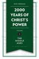 2,000 Years of Christ's Power Vol. 2