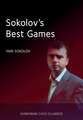 Sokolov's Best Games