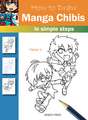 How to Draw Manga Chibis: in simple steps